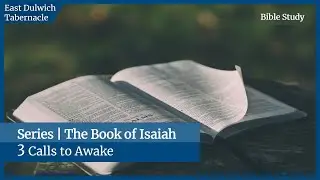 3 Calls to Awake | Isaiah 51:9