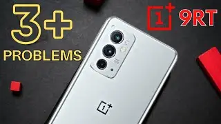 3+ Major Problems with OnePlus 9RT😶 Don't Buy OnePlus 9RT before Watching This | OnePlus 9RT Review