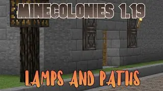 MineCraft Minecolonies 1.19 | Ep#18 - Placing Paths and Lamps | More Research.