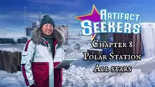 Artifact Seekers Chapter 8 Polar Station Full Walkthrough