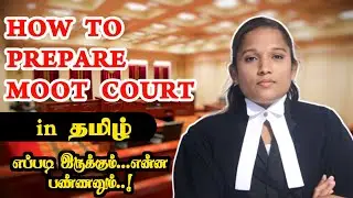 HOW TO PREPARE MOOT COURT | தமிழில் | Explaination about MOOT COURT | LAW STUDENTS | VETRI LAW