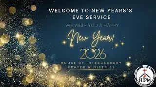 HIPM New Year's Eve Service - December 31, 2025