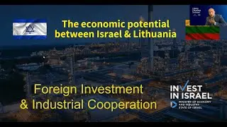 Economic Diplomacy Conference - Israel & Lithuania