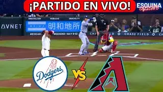 ⚾🔴EN VIVO: LOS ANGELES DODGERS VS ARIZONA DIAMONDBACKS -⚾LANZA SHOHEI OHTANI - ESQUINA CALIENTE