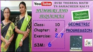 10th Maths_ Samacheer Kalvi _Chapter 2_Numbers&Sequences _Geometric progression_ Exercise 2.7 _Sum 6