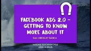 B2C - Facebook Ads 2.0 - Conhecendo mais sobre