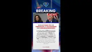 Biden Extends TPS for Venezuela, El Salvador, and Ukraine 🌎