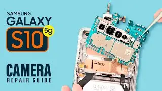 Samsung Galaxy S10 5G Camera Replacement