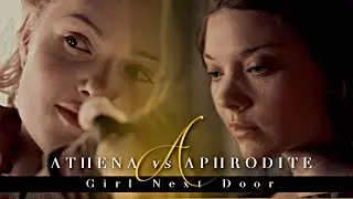 Girl Next Door | Athena Vs Aphrodite