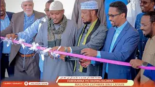 Daawo qaabkii ay udhacday Furitaanka Masjidka cuthmaan binu cafaan ee magalada #Jigjiga