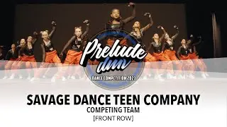 Savage Dance Teen Company [FRONT ROW] || Prelude DMV 2023 Competing Team || #PreludeDMV2023
