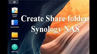 Как создать общую папку на Synology NAS