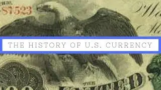 The History of US Currency | From Birth to Modern Day
