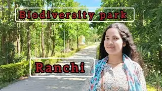 Nature ke sath 🌴🌲 biodiversity park Ranchi Jharkhand