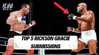 TOP 5 RICKSON GRACIE SUBMISSIONS