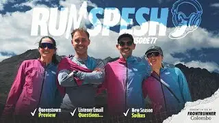 77 | Queenstown Marathon Race Preview, Training Weeks and Email questions from our Listeners