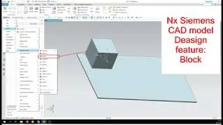 simple Design feature Block in Nx Siemens for CAD modeling based on size