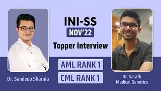 INI-SS Nov' 22 Success Story AML & CML Rank 1 - Dr. Sandeep Sharma & Dr. Sarath - PrepLadder