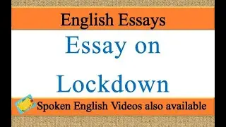 Write an essay on lockdown in english | Essay writing on lockdown in english | lockdown essay