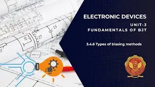 3.4.6 Types of biasing methods | EC304 |