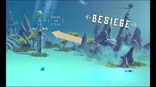 STEALING the kings SWORD | BESIEGE part 5