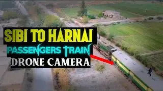 SiBi To Harnai Passengers Train | [In Drone Camera] #pakistanrailway