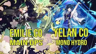 Emilie C0 Burning Main DPS Yelan C0 Mono Hydro Spiral AByss Floor 12 Genshin impact
