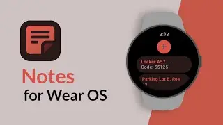 Notes app for Wear OS: take notes on your Pixel Watch, Galaxy Watch