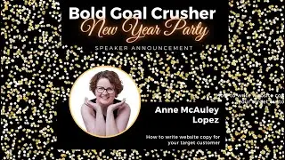 Grab & Go Spotlight: How to Write Website Copy for your target customer with Anne McAuley Lopez