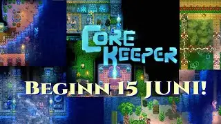 CORE KEEPER |⛏ ENDLICH am 15 JUNI geht es LOS! / Trailer REACTION! / Deutsch