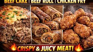 Beef Cake, Beef Roll & Crispy Chicken Fry | Ultimate Homemade Meat Recipes | Long Cooking Video
