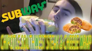 SUBWAY'S CHIPOTLE SOUTHWEST STEAK & CHEESE WRAP REVIEW
