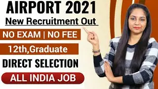 Airport New Recruitment 2021 | Airport Recruitment 2021 | GACL Recruitment 2021|Govt Jobs March 2021