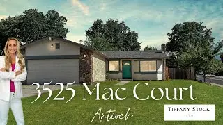 3525 MAC Court, Antioch CA Tiffany Stock