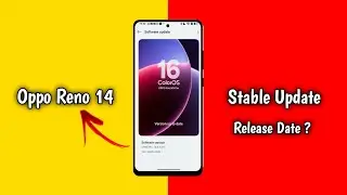 Oppo Reno 14 ColorOs 16 Stable Update Release Date is Here 🔥🚀 | Oppo Reno 14 ColorOs16 Release date