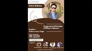 Progressive Web Apps (PWAs) in Sitecore by Sudheer Kumar Suggu
