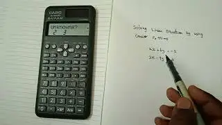 Solve Linear Equations in Seconds Using Casio fx-991MS