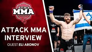 Interview with DWCS fighter Eli Aronov | Attack MMA Interview