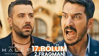 Halef: Köklerin Çağrısı 17. Bölüm 2. Fragmanı | Kimse Seni Benden Alamaz Akif!