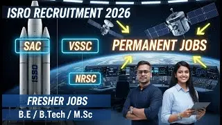 ISRO SAC / VSSC / NRSC Recruitment 2026 | Permanent Jobs | Fresher Eligible | B.E / B.Tech / M.Sc