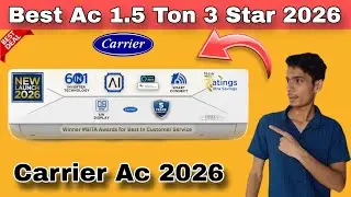 Best ac 2026🔥| Carrier 1.5 Ton 3 Star ac 2026 model💥 | best ac in India 2026  #airconditioner #2026