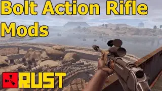 Rust : Bolt Action Rifle 4x Scope + MORE
