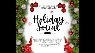 The Columbia County Experience Club Senior's Holiday Social