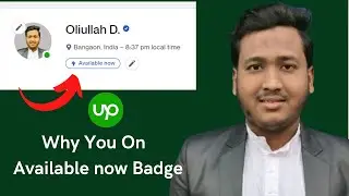 WHy you on Upwork Available now Badge || Available now Badge on Upwork 2022
