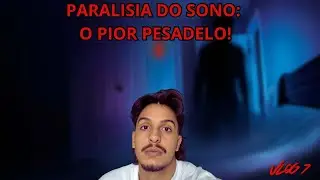 O PIOR SONHO!!!!!!