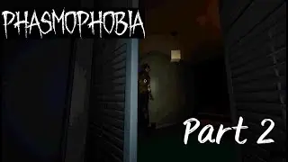 Phasmophobia: (Part 2: w/RJLYSS)