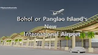 Bohol or Panglao Island's new International Airport