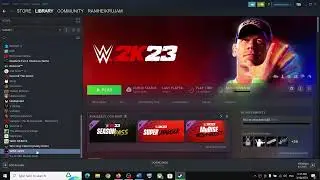 Fix WWE 2K23 Not Launching Crashing, Freezing & Black Screen Issue On PC