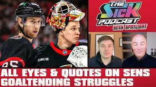 All Eyes & Quotes On Senators Goaltending Struggles - Sens Spotlight #63