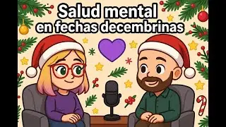 Salud mental en fechas decembrinas